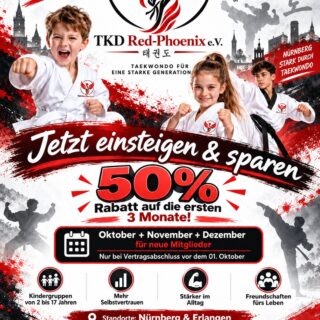 🔥🥋 Jetzt einsteigen & 50 % sparen!
Starte jetzt mit Taekwondo bei TKD Red-Phoenix e. V. und sichere dir als neues Mitglied 50 % Rabatt auf die ersten 3 Monate.
📅 Oktober + November + Dezember 2026
👦👧 Kindergruppen von 2 bis 17 Jahren
📍 Nürnberg & Erlangen
💪 Mehr Selbstvertrauen
🥋 Taekwondo & Bewegung
🤝 Neue Freundschaften
🔥 Gemeinsam stärker werden
⚠️ Nur bei Vertragsabschluss vor dem 01.10.2026.
🌐 www.tkd-red-phoenix.de
#TKDRedPhoenix #Taekwondo #Nürnberg #Erlangen #KinderTaekwondo #Kindertraining #Selbstvertrauen #TaekwondoKids #MartialArts